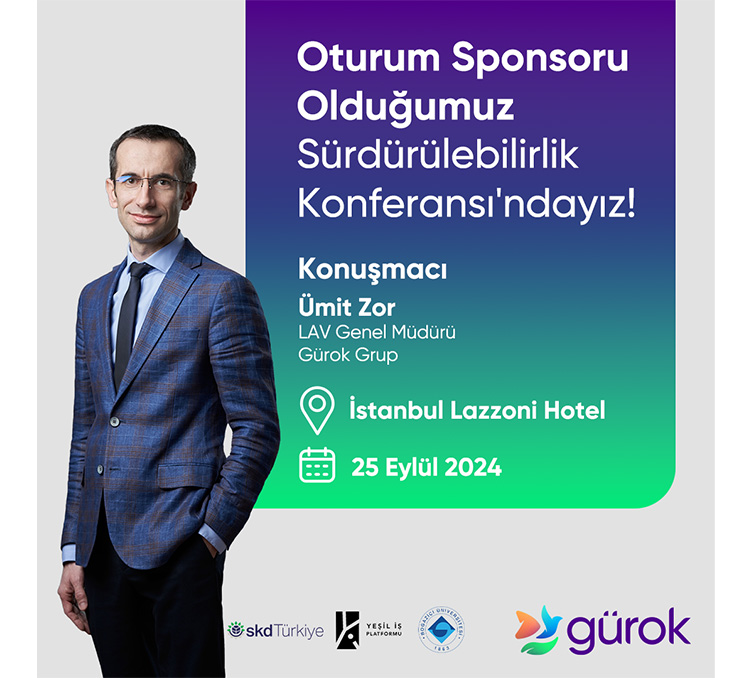 Gürok Grup Olarak Sürdürülebilirlik Konferansı 2024’te Oturum Sponsoru Olduk